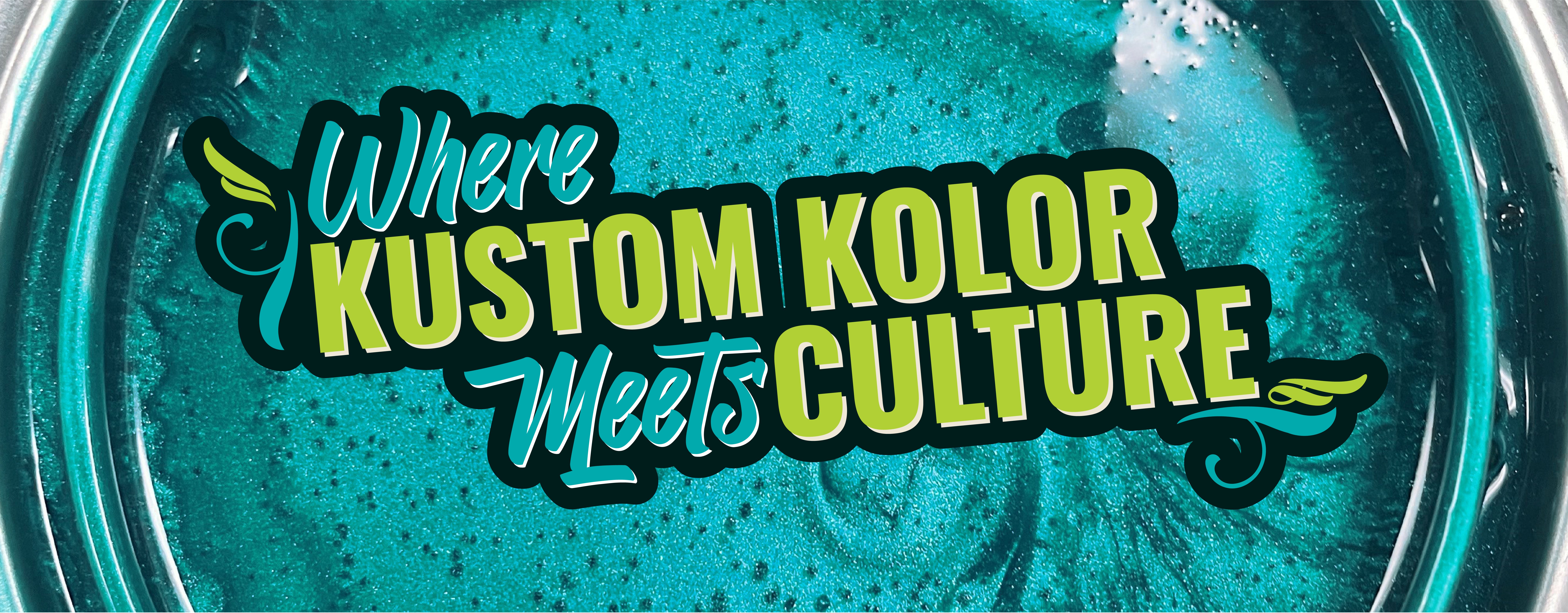 Teal background with 'Where Kustom Kolor Meets Culture' text overlay