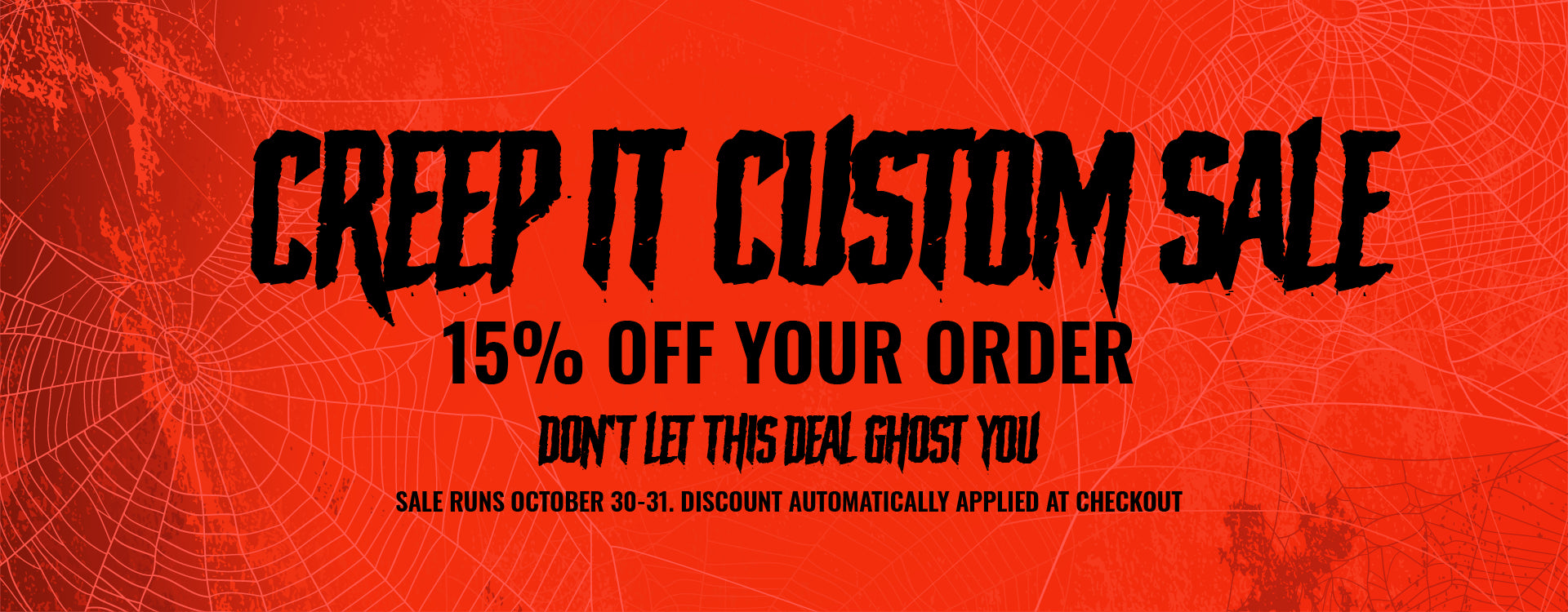 Promotional banner for 'Creep It Custom Sale' with a red background and black text.